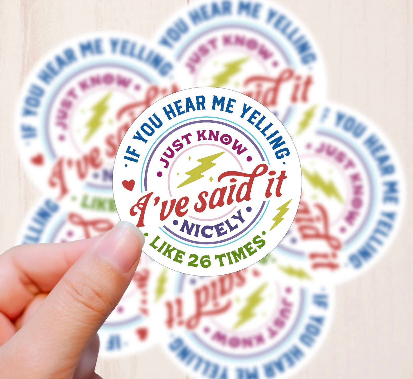 I Said It, Vinyl Sticker